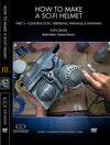 alt Stan Winston Studios | How to Make a Sci-Fi Helmet Part 3